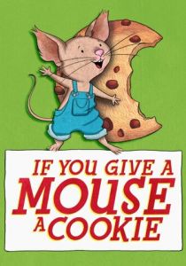 Если дать мышонку печенье