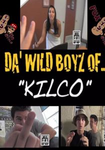 Da' Wild Boyz of Kilco