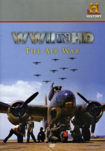 Вторая мировая война в HD: Воздушная война