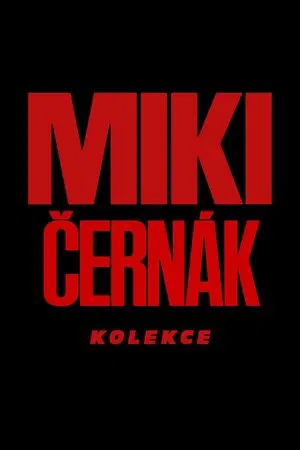 Мики Чернак. Минисериал